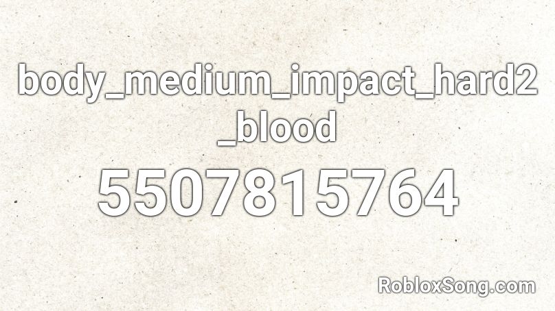 body_medium_impact_hard2_blood Roblox ID