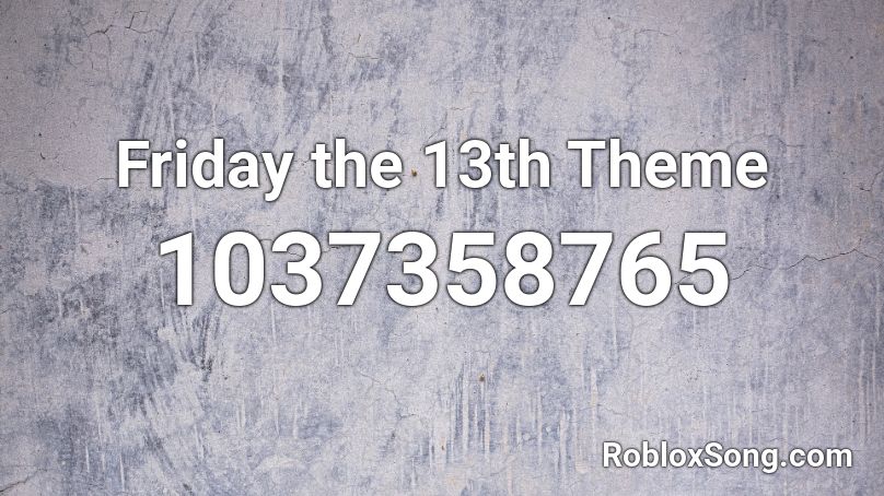 Friday the 13th Theme Roblox ID