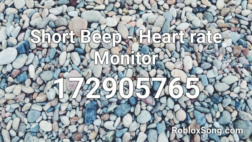 roblox rate beep short heart monitor song