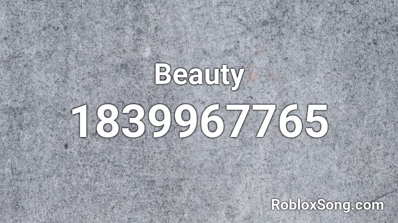 Beauty Roblox ID