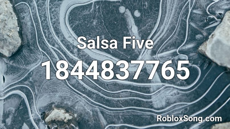 Salsa Five Roblox ID