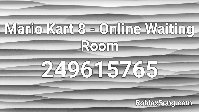 Mario Kart 8 - Online Waiting Room Roblox ID