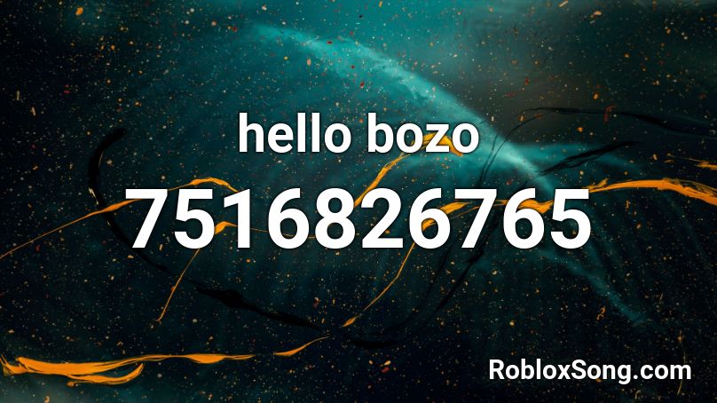 hello bozo Roblox ID