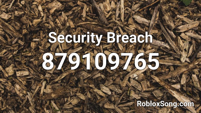 Security Breach Roblox ID