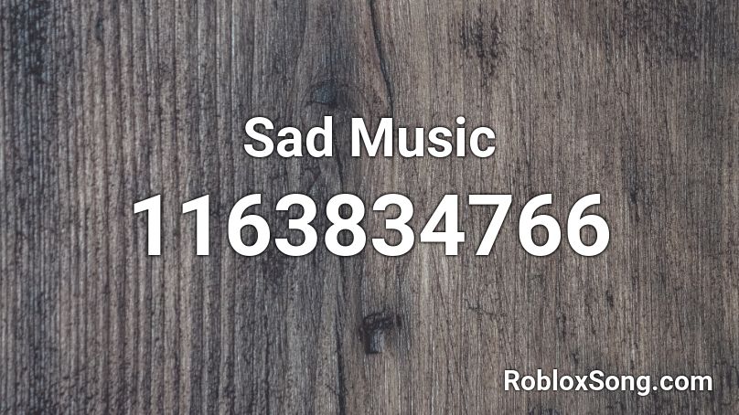 roblox sad song id codes