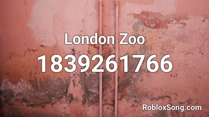 London Zoo Roblox ID