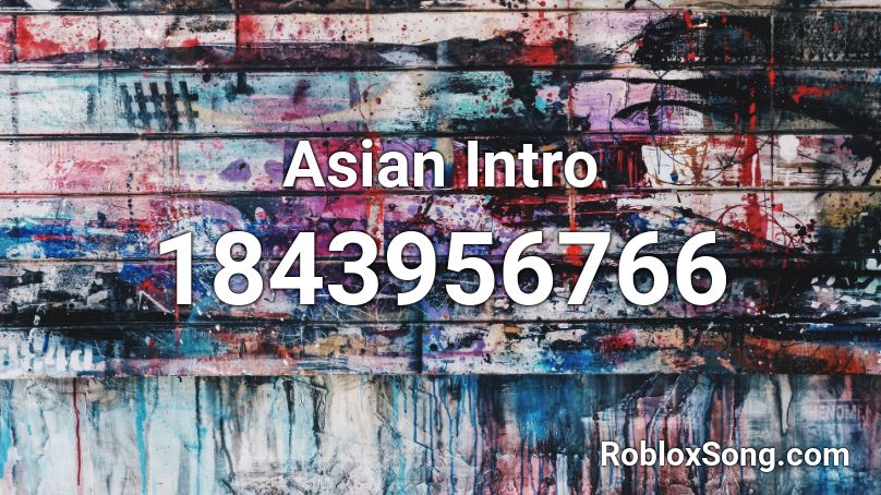 Asian Intro Roblox ID