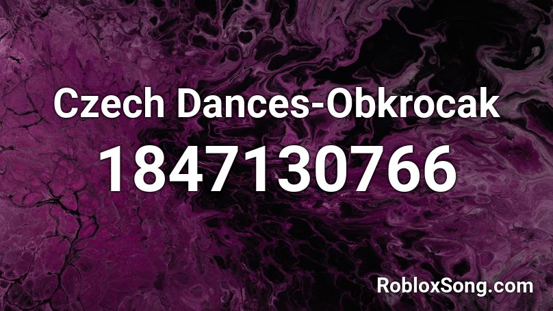 Czech Dances-Obkrocak Roblox ID