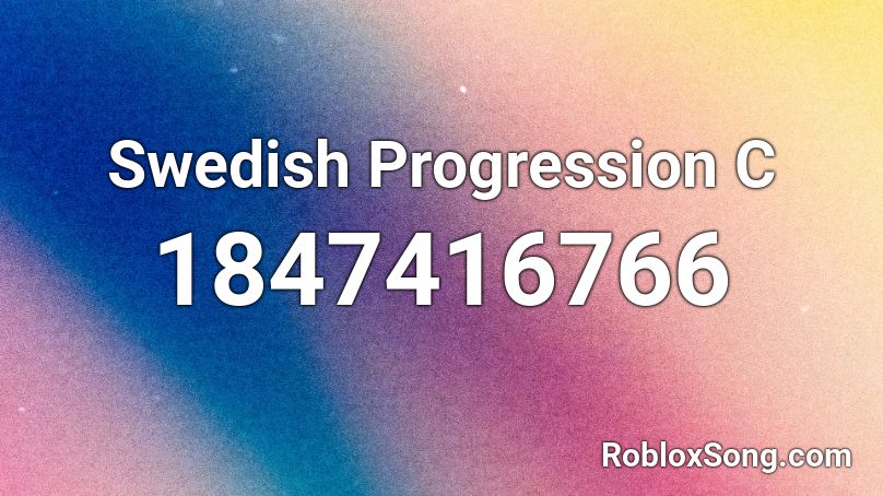 Swedish Progression C Roblox ID