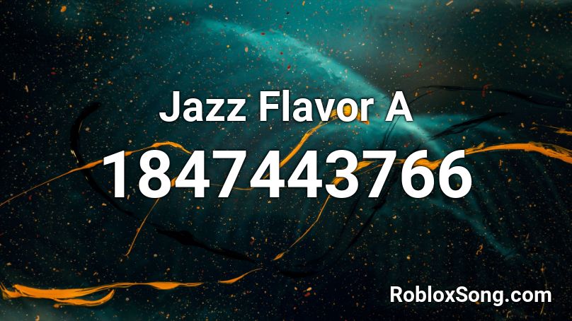 Jazz Flavor A Roblox ID