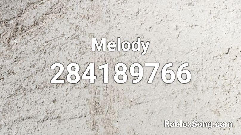 Melody Roblox ID