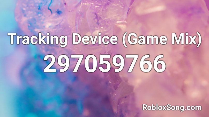 Tracking Device (Game Mix) Roblox ID