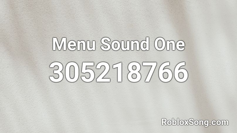 Menu Sound One Roblox ID