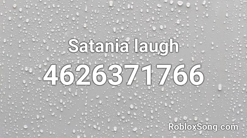 Satania laugh Roblox ID