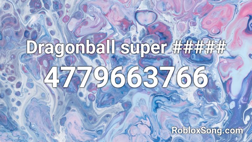 Dragonball super ##### Roblox ID