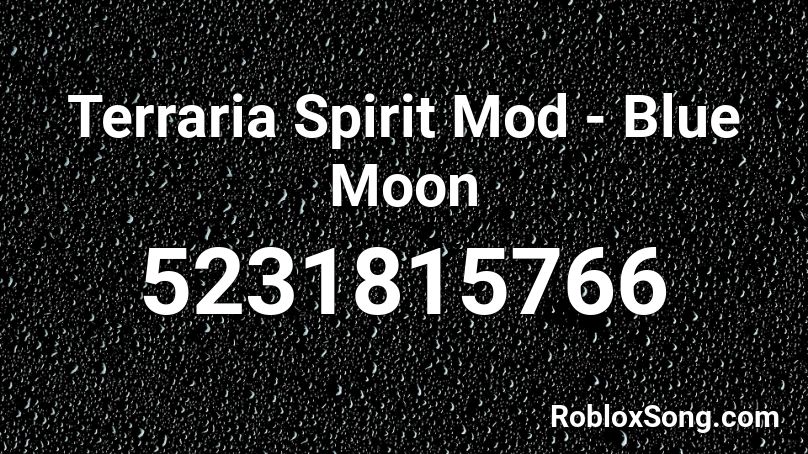 Terraria Spirit Mod - Blue Moon Roblox ID