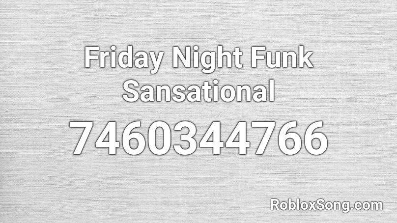 FNF Funkdela Catalogue - Think Roblox ID - Roblox music codes