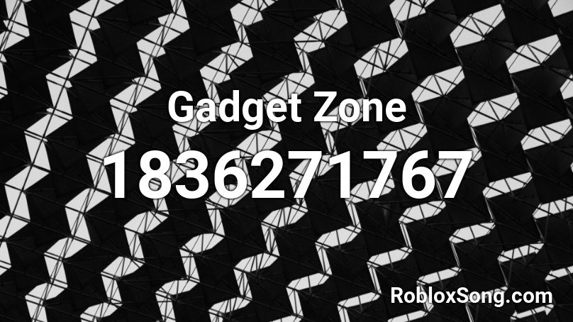 Gadget Zone Roblox ID