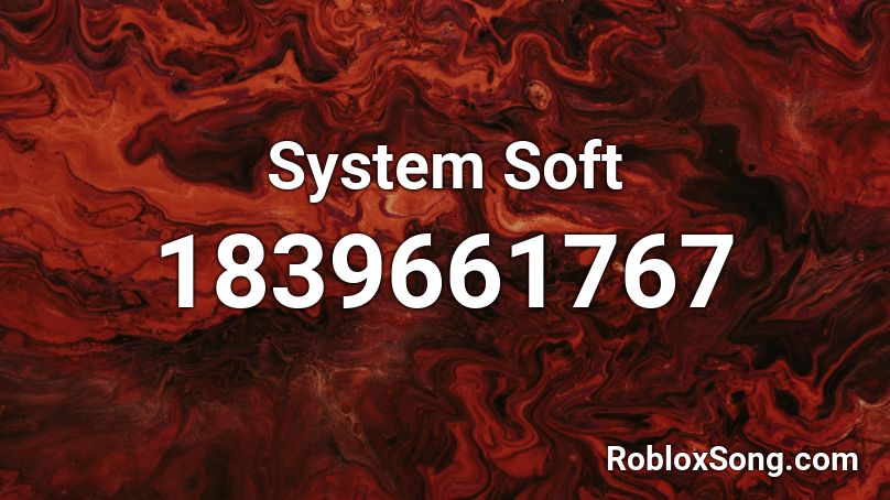 System Soft Roblox ID