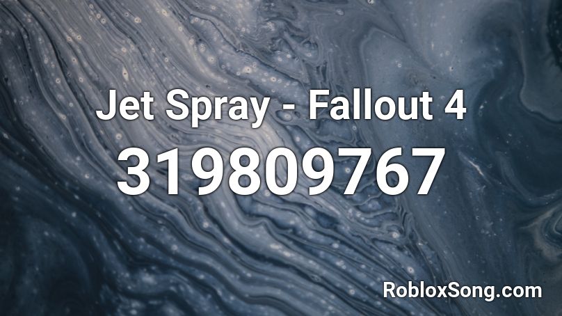 Jet Spray - Fallout 4 Roblox ID