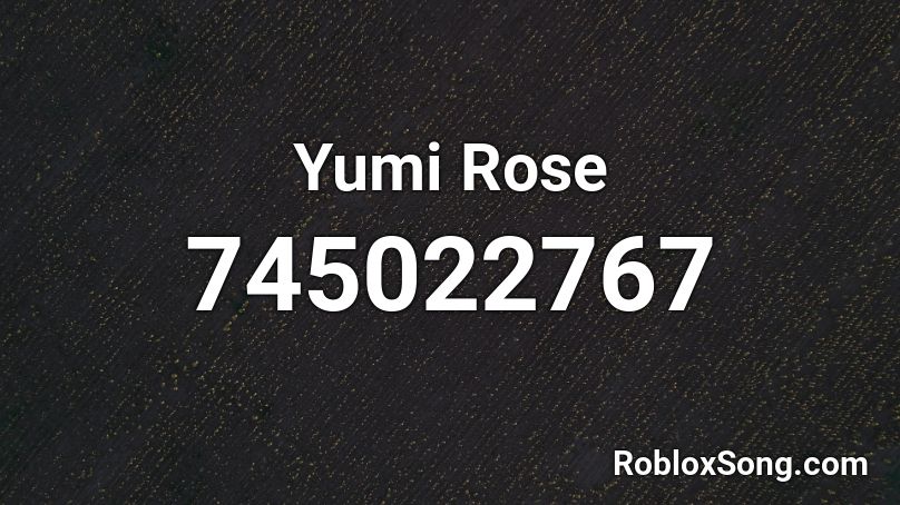 Yumi Rose Roblox ID