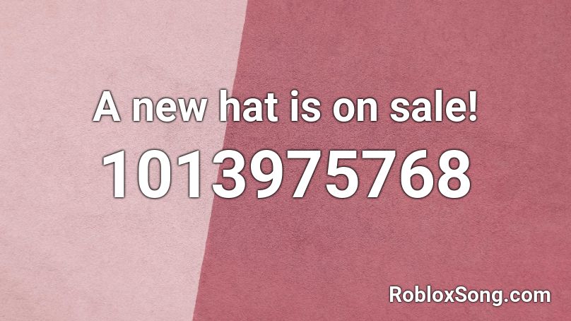 A new hat is on sale! Roblox ID