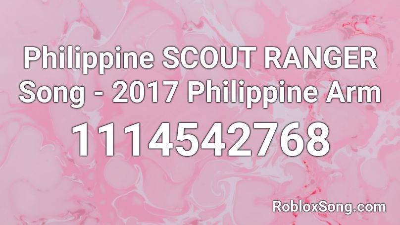 Philippine SCOUT RANGER Song - 2017 Philippine Arm Roblox ID