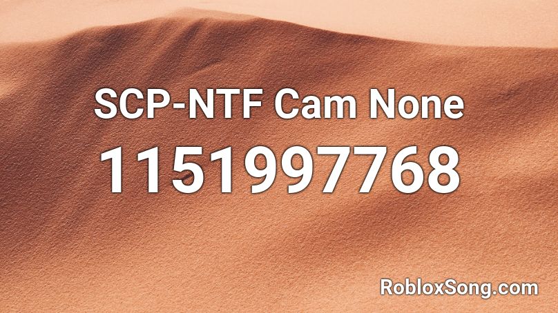 SCP-NTF Cam None Roblox ID