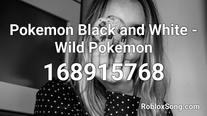 Pokemon Black and White - Wild Pokemon Roblox ID