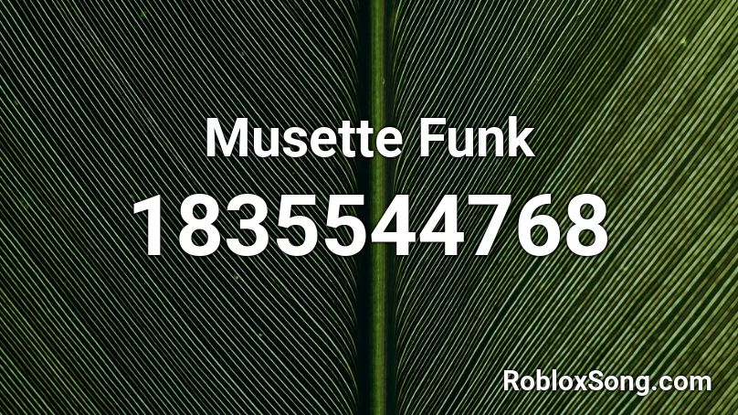 Musette Funk Roblox ID