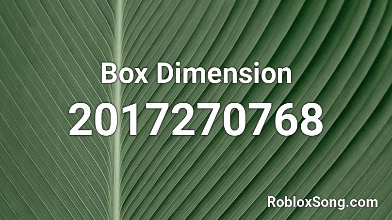 Box Dimension Roblox ID