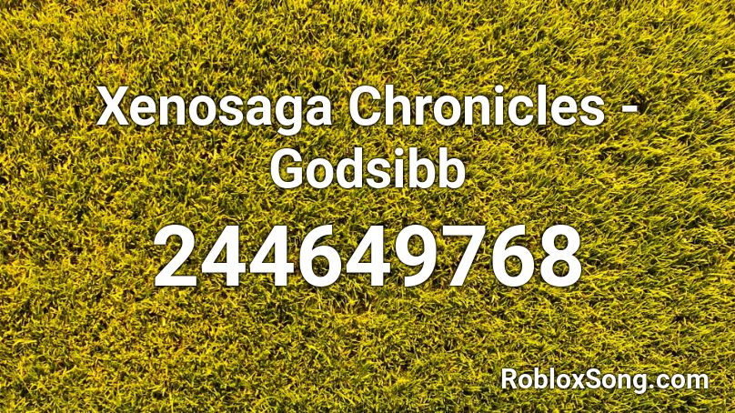 Xenosaga Chronicles - Godsibb Roblox ID