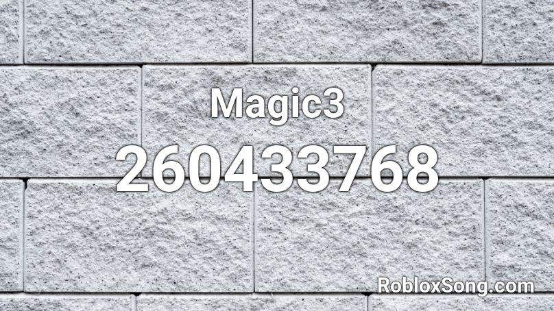 Magic3 Roblox ID