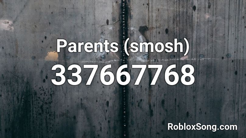Parents (smosh) Roblox ID