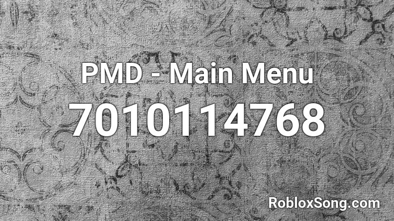 PMD - Main Menu Roblox ID