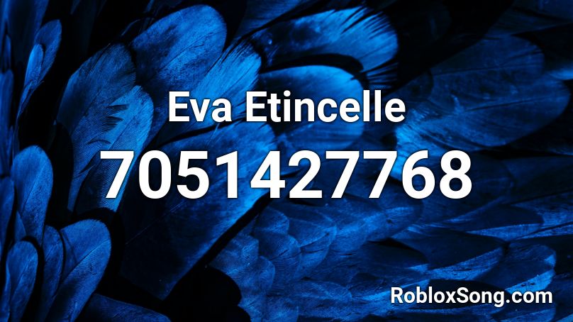 Eva  Etincelle Roblox ID