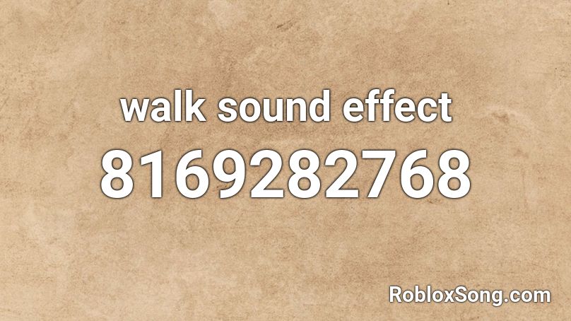 walk sound effect Roblox ID