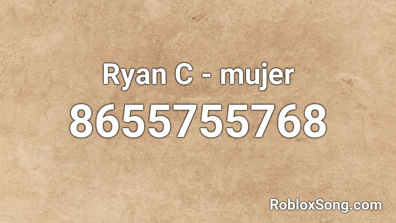 Ryan C - mujer Roblox ID