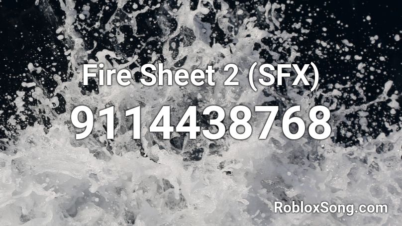 Fire Sheet 2 (SFX) Roblox ID