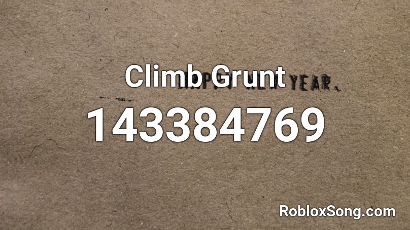 Climb Grunt Roblox ID