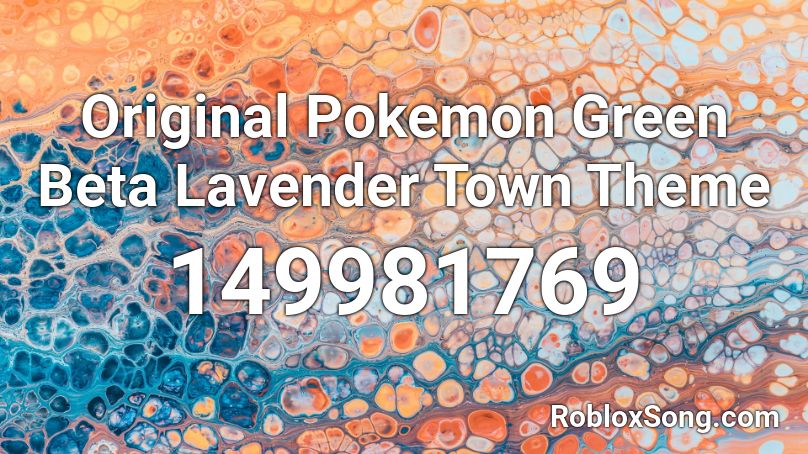 Original Pokemon Green Beta Lavender Town Theme Roblox ID
