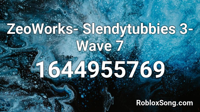 ZeoWorks- Slendytubbies 3- Wave 7 Roblox ID