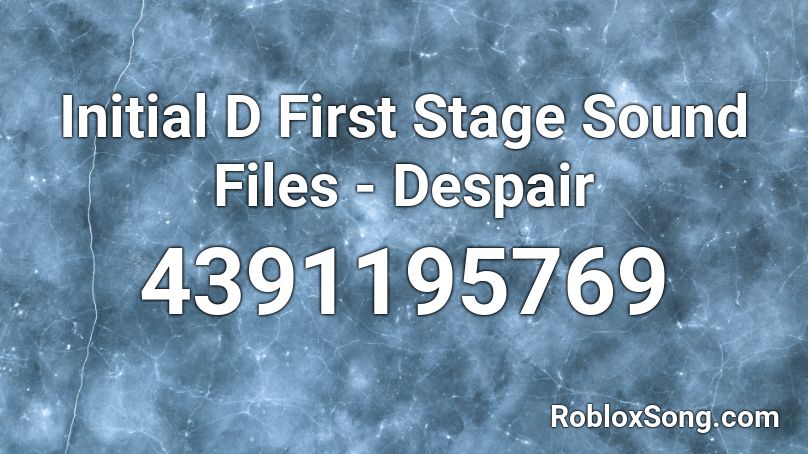 Initial D First Stage Sound Files Despair Roblox Id Roblox Music Codes - roblox song id initial d