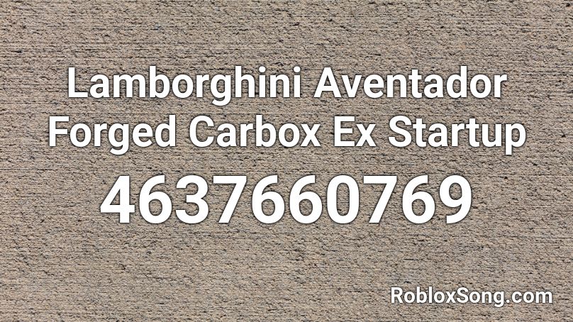 Lamborghini Aventador Forged Carbox Ex Startup Roblox ID