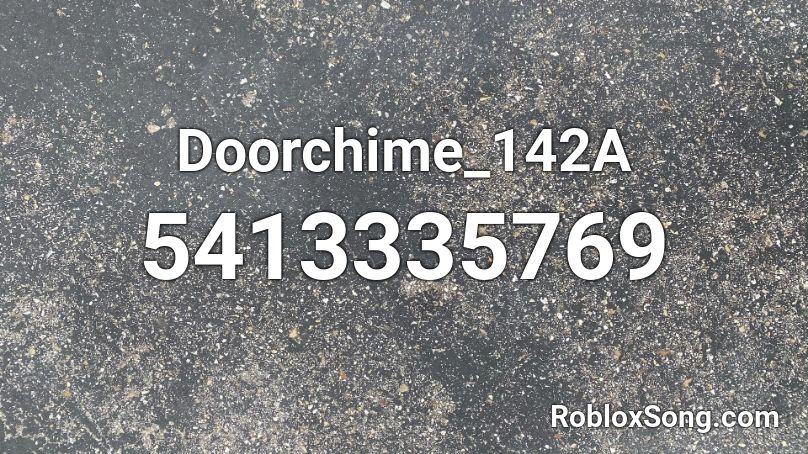 Doorchime_142A Roblox ID