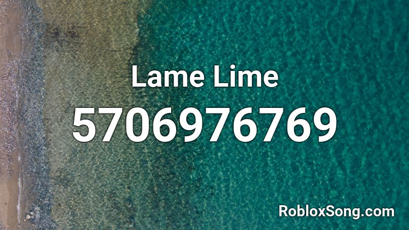 Lame Lime Roblox ID