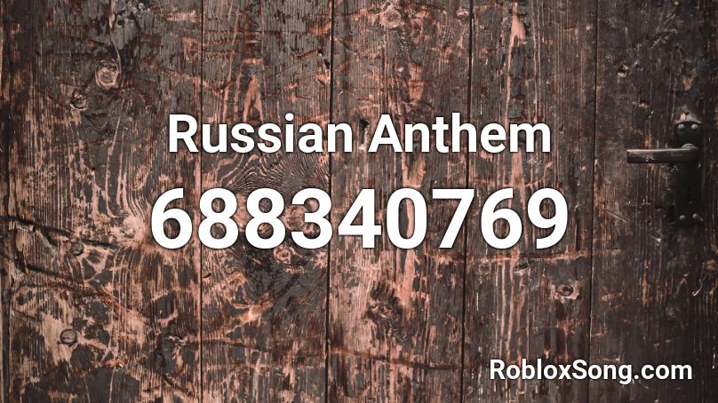 Russian Anthem Roblox ID