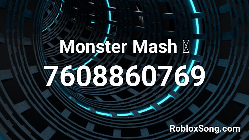 Monster Mash 🧟 Roblox ID