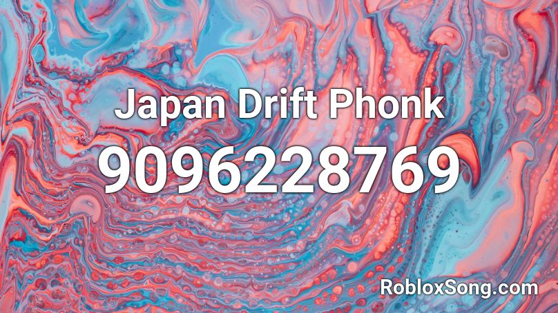Japan Drift Phonk Roblox ID