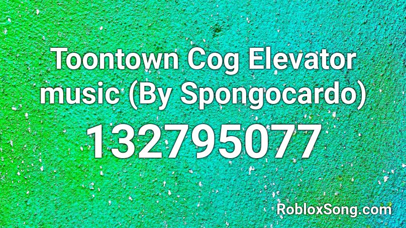 Toontown Cog Elevator music (By Spongocardo) Roblox ID